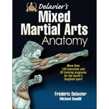 Delaviers Mixed Martial Arts Anatomy by Michael Gundill Paperback Book