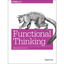 Functional Thinking by Neal Ford Paperback Book