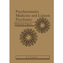 Psychosomatic Medicine and Liaison Psychiatry by Z.J. Lipowski Paperba