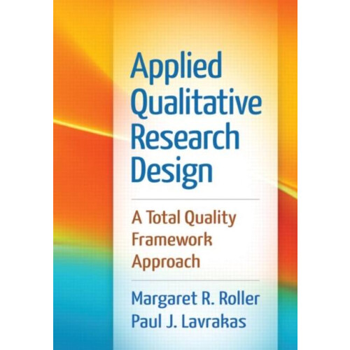 Applied Qualitative Research Design by Lavrakas Paul J. University of