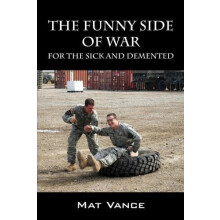 The Funny Side of War by Mat Vance Paperback Book