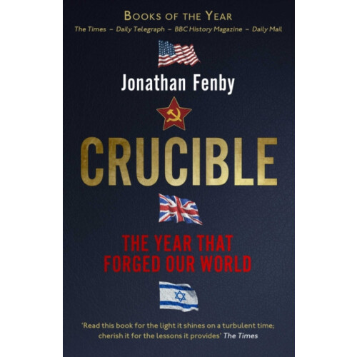 Crucible by Jonathan Fenby Paperback Book