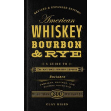 American Whiskey Bourbon amp Rye by Clay Risen Hardcover Book