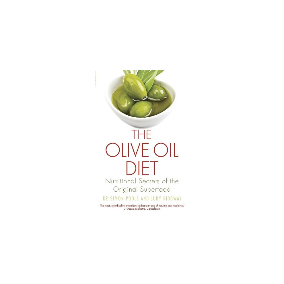 Riachristiecollections The Olive Oil Diet: Nutritional Secrets Of The Original Superfood