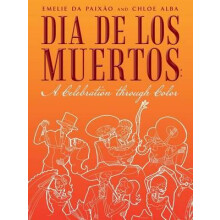 Dia de los Muertos by Chloe Alba Paperback Book
