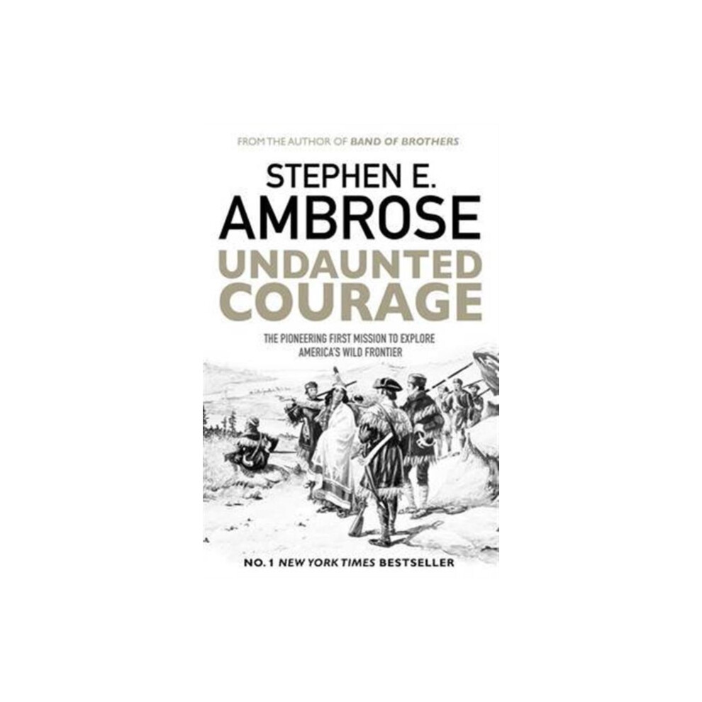 Riachristiecollections Undaunted Courage: The Pioneering First Mission To Explore America's Wild Frontier - Image 6