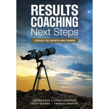 RESULTS Coaching Next Steps by Frances A. Shuster Paperback Book