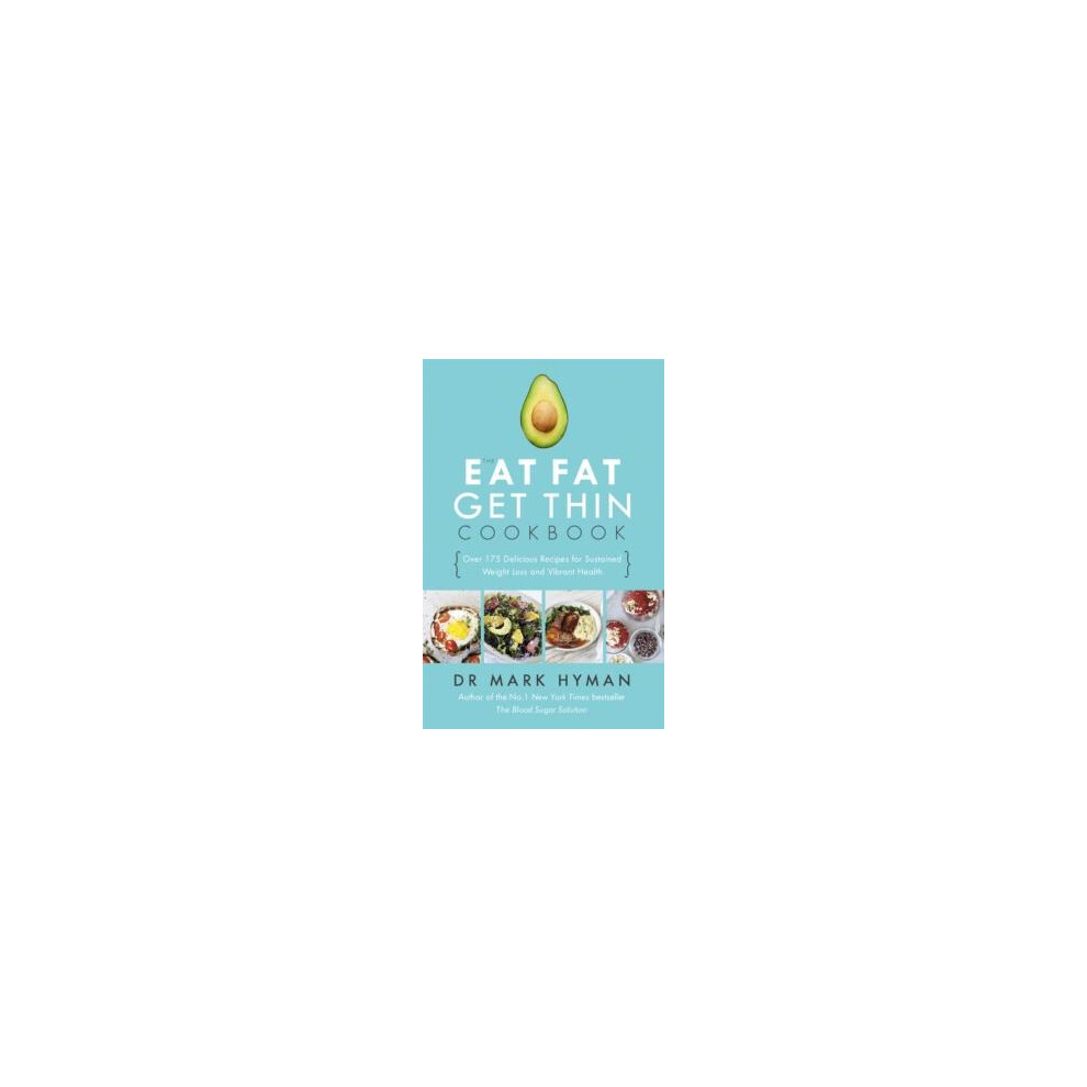 Riachristiecollections The Eat Fat Get Thin Cookbook By Mark Hyman Paperback Book