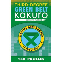 ThirdDegree Green Belt Kakuro by Conceptis Puzzles Paperback Book