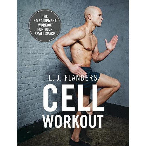 Cell Workout by L J Flanders Paperback Book