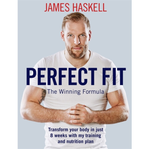 Perfect Fit The Winning Formula by James Haskell Paperback Book