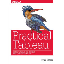 Practical Tableau by Ryan Sleeper Paperback Book
