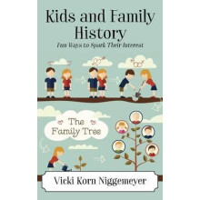 Kids and Family History by Vicki Korn Niggemeyer Paperback Book