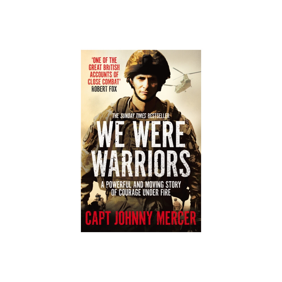 We Were Warriors: A Powerful and Moving Story of Courage Under Fire - Image 8