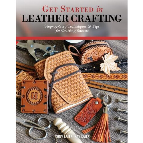 Get Started in Leather Crafting by Kate Laier Paperback Book