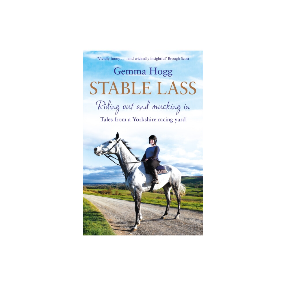 Stable Lass: Riding Out and Mucking In - Tales from a Yorkshire Racing Yard - Image 8