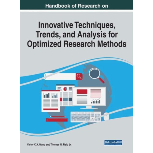 Handbook of Research on Innovative Techniques Trends and Analysis for