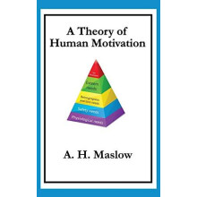 A Theory of Human Motivation by Abraham H Maslow Hardcover Book