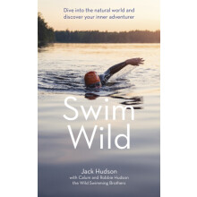 Swim Wild by Robbie Hudson Paperback Book