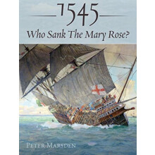 1545: Who Sank the Mary Rose?