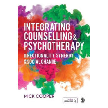 Integrating Counselling amp Psychotherapy by Cooper Mick University of