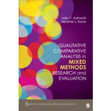 Qualitative Comparative Analysis in Mixed Methods Research and Evaluat