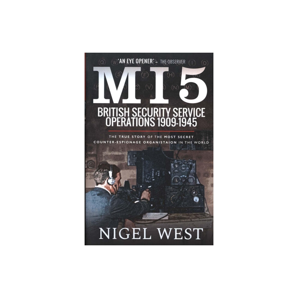 MI5: British Security Service Operations, 1909 . West** - Image 9