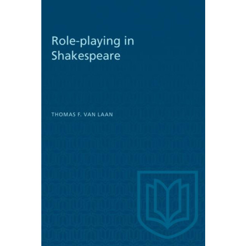 Roleplaying in Shakespeare by Thomas F. Van Laan Paperback Book