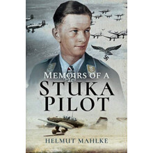 Memoirs of a Stuka Pilot by Helmut Mahlke Paperback Book