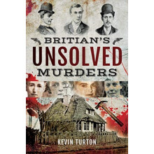 Britains Unsolved Murders by Kevin Turton Paperback Book