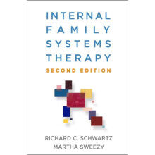 Internal Family Systems Therapy Second Edition by Sweezy Martha Harvar