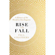 Rise and Fall by Paul Strathern Paperback Book