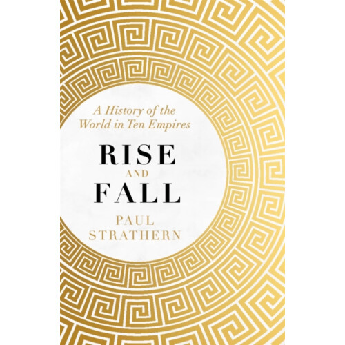 Rise and Fall by Paul Strathern Paperback Book