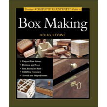 Tauntons Complete Illustrated Guide to Box Making by D Stowe Paperback