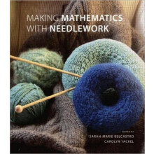 Making Mathematics with Needlework Hardcover Book