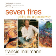 Seven Fires by Peter Kaminsky Hardcover Book