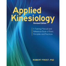 Applied Kinesiology Revised Edition by Robert Frost Paperback Book