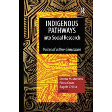 Indigenous Pathways into Social Research Paperback Book