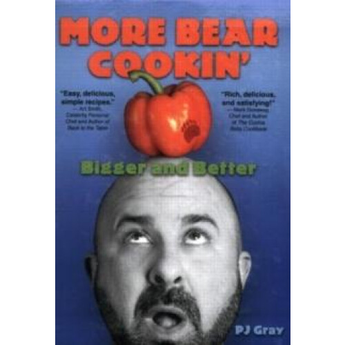 More Bear Cookin by PJ Gray Paperback Book
