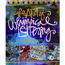 The Art of Whimsical Lettering by Joanne Sharpe Paperback Book