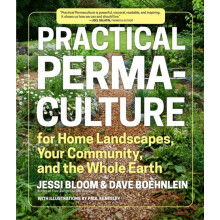 Practical Permaculture by Jessi Bloom Paperback Book