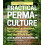 Practical Permaculture by Jessi Bloom Paperback Book 1