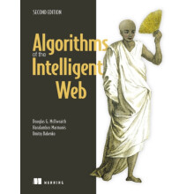 Algorithms of the Intelligent Web Second Edition by Dmitry Babenko Pap