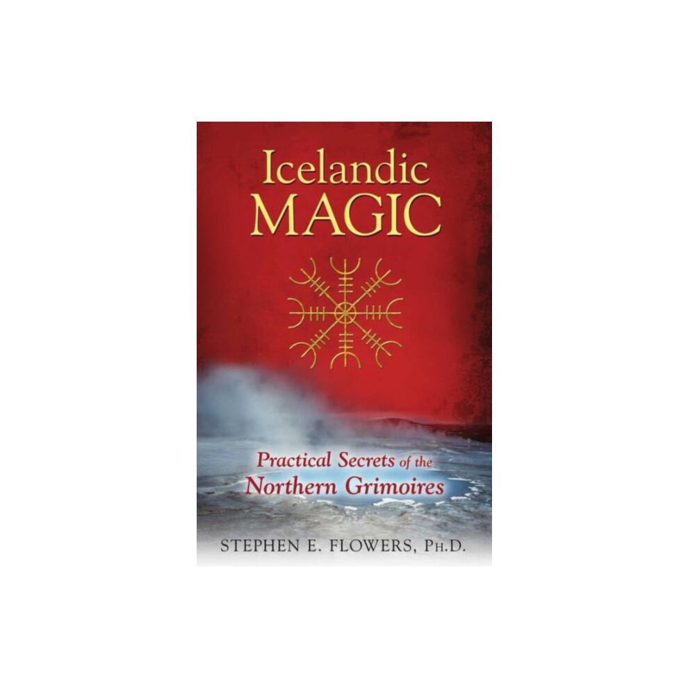Icelandic Magic: Practical Secrets of the Northern Grimoires - Image 9