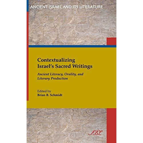 Contextualizing Israels Sacred Writings Hardcover Book