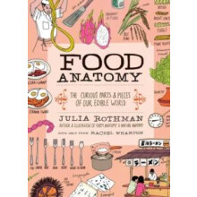 Food Anatomy by Rachel Wharton Paperback Book