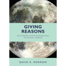 Giving Reasons by David R. Morrow Paperback Book