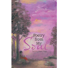 Poetry from My Soul by Tanya Hamilton Paperback Book