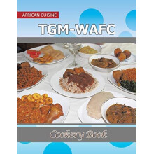 TGMWAFC Cookery Book by Nkechi Enwerem Paperback Book