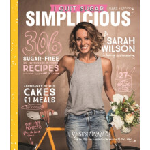 I Quit Sugar Simplicious by Sarah Wilson Paperback Book